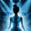 Gonna Be - Motar&Mateo Hidalgo