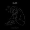 Blame - O'neal&FR3SH TrX