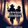 Backwoods Hillbillies (feat. Lenny Cooper) (Explicit) - Ben Jamn&Lenny Cooper