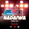 NADAIWA (Explicit) - Timmy Tdat