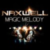 Magic Melody (Club Mix) - Naxwell