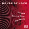 House Of Love (Radio Mix) - Stardate&Dancing Divaz&Paul Varney