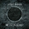 Lost Gods - Two Fingers&MUADEEP&Amon Tobin