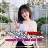 Not You Parodi Bayar Hutang!!! Disco Tanah Slowbass Ins - DJ Casper