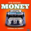 Money (Explicit) - PFB Noonie