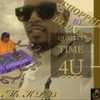 Quality Time 4U Chopped By D.J. D. Lang (feat. Hi-Five) (Slowed) (Explicit) - Mr. K.P. 23&Hi-Five