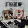 STIKKED UP (feat. White John) (Explicit) - Santeezy&White John