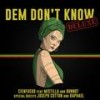 Dem Don't Dub (feat. Bonnot, Mistilla, Raphael & Joseph Cotton) - Cienfuego&Bonnot&Mistilla&Joseph Cotton