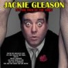 It's the Talk of the Town - Jackie Gleason