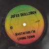 Rastafari I'm Living Town - JoFes SkillzMen&The Wailers