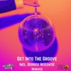 Get Into The Groove (Derrick McKenzie Boogie Down Instrumental Radio Edit) - Guerrilla Disco&Derrick McKenzie