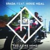 Feels Like Home (Red Velvet Dress) (Bakermat Radio Edit) - Spada&Hosie Neal