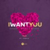 I Want You (feat. Tumelo) (Radio Edit) - Darque&Limpopo Rhythm&Tumelo