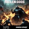 Fallen Gods - Omega Sparx&Swats