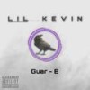 Guar - E - Lil Kevin