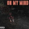 On My Mind (Explicit) - P-FLOW