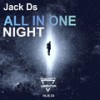 All In One Night (Alternative Mix) - Jack Ds