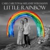 Little Rainbow - Carl Carlton&Melanie Wiegmann