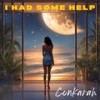 I Had Some Help - Conkarah