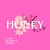 Honey (Explicit) - Yelsek&Did Brock&Thiérre