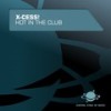 Hot in the Club (Marc Korn Hands Up Remix Edit) - X-Cess!