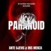 Paranoid (Radio Edit) - Ante Ujevic&Iris Menza