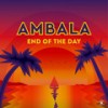 End of the Day - Ambala&Olio&Kasper Tranberg&Walt