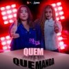 Quem Que Manda (feat. DJ Hunter) - Delua