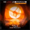 Acid Moment - Talii