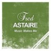 Love of My Life - Fred Astaire