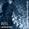 Outsiders (Acoustic) - Au/Ra