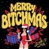 Merry Bitchmas (Explicit) - Leah Kate