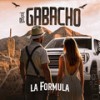 El del Gabacho (Explicit) - La Formula