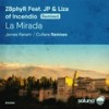 La Mirada (Cullera Remix) - Z8phyR&JP & Liza of Incendio&Cullera