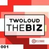 The Biz (Original Mix) - Twoloud