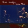 Did You Call Her Today? (Album Version) - Scott Hamilton&Harry Allen