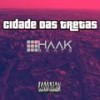 Cidade das tretas (Explicit) - HaaKBeats