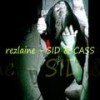 SID & CASS (Explicit) - Rezlaine