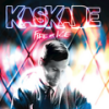 Lick It - Kaskade&Skrillex