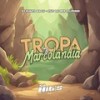 Tropa da Marcolândia (Explicit) - DJ Minato da ZS&Só Hits Records&Mc Prr Felipinho