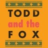 Moses Stuttered - Todd&The Fox