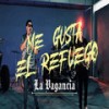 Me Gusta El Refuego (En vivo) (Explicit) - La Vagancia