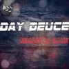 Lets get it crackin (feat. zax) (Explicit) - Day Deuce