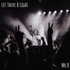 Let There B Light (Explicit) - Mr B