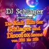 Atemlos durch die Nacht - DJ Schlager