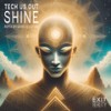 Shine - Tech Us Out