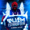 TUIM ESTRAGA CEIA (Explicit) - DJ Vongara&Dj K1ck3