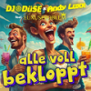 Alle voll bekloppt - DJ Düse&Andy Luxx&Luxusproblem