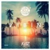 Vibin' - Kutz