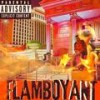 Flamboyant (feat. Dr. Mistero) (Explicit) - Truey